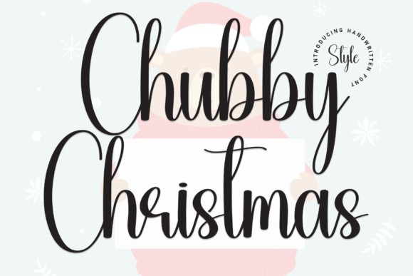 Chubby Christmas: Flowing Handwritten Font with an Elegant Touch